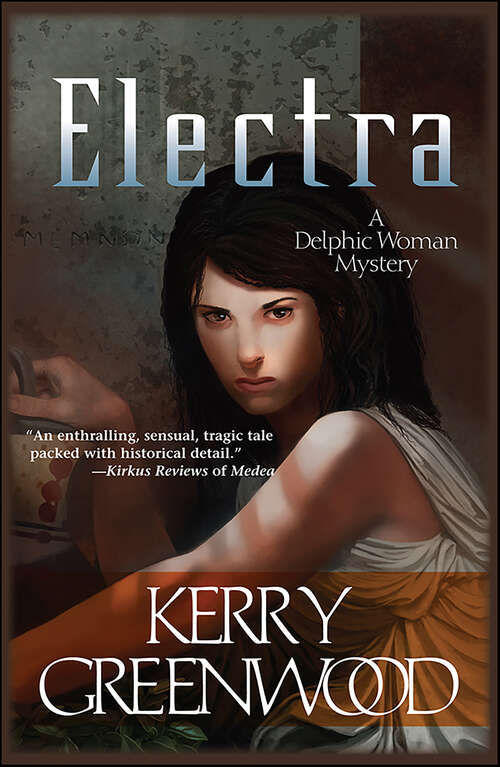Book cover of Electra: A Delphic Woman Novel (Delphic Women Series #3)