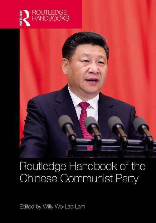 Routledge Handbook of the Chinese Communist Party