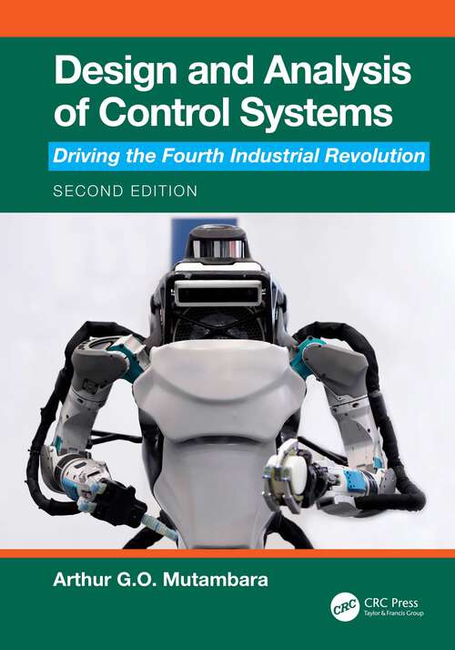 Book cover of Design and Analysis of Control Systems: Driving the Fourth Industrial Revolution