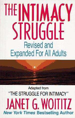 Book cover of The Intimacy Struggle: Revised and Expanded for all Adults