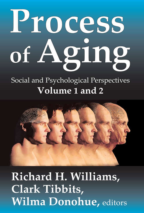 Book cover of Process of Aging: Social and Psychological Perspectives