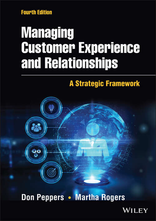 Book cover of Managing Customer Experience and Relationships: A Strategic Framework (4)
