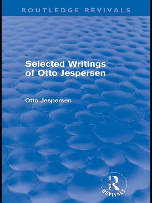 Book cover of Selected Writings of Otto Jespersen (Routledge Revivals)