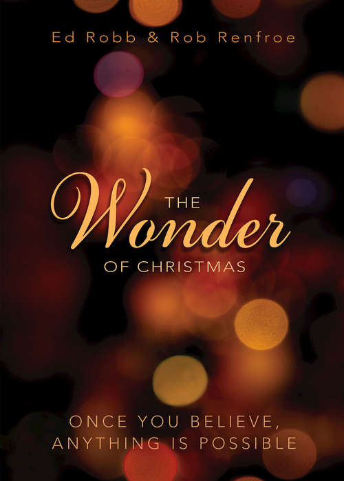 Book cover of The Wonder of Christmas [Large Print]: Once You Believe, Anything Is Possible