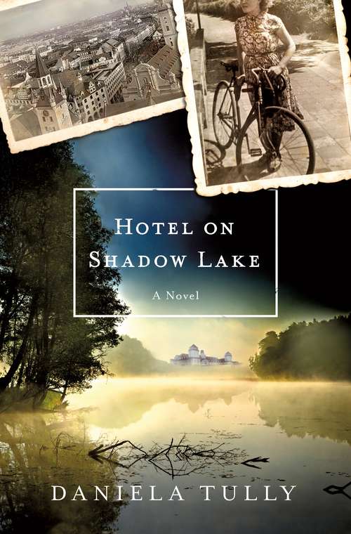 Book cover of Hotel on Shadow Lake: A Novel