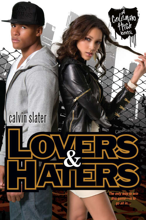 Book cover of Lovers & Haters (Coleman High #1)