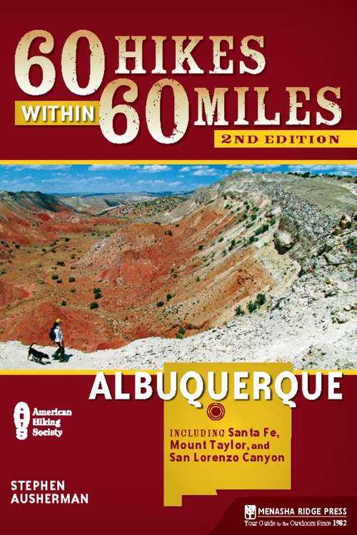 Book cover of 60 Hikes Within 60 Miles: Albuquerque