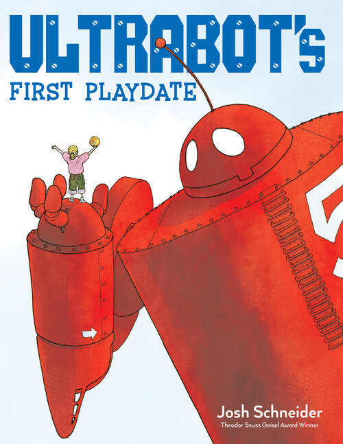 Book cover of Ultrabot's First Playdate
