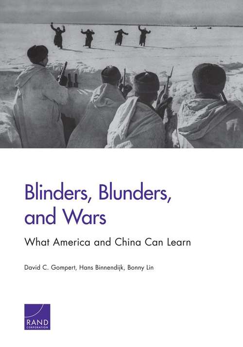 Blinders, Blunders and Wars: What America and China Can Learn