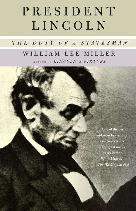 President Lincoln: The Duty Of A Statesman (Playaway Adult Nonfiction Ser.)