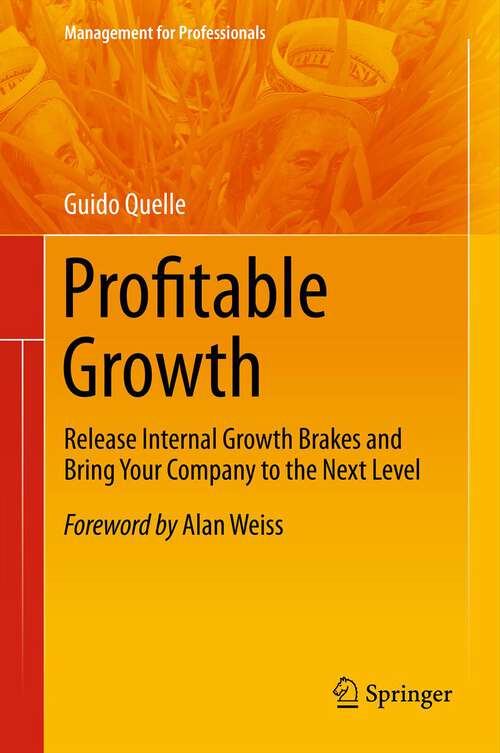 Book cover of Profitable Growth: Release Internal Growth Brakes and Bring Your Company to the Next Level