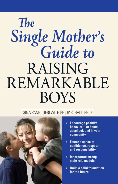 Book cover of The Single Mother's Guide to Raising Remarkable Boys