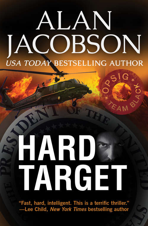 Book cover of Hard Target: The Hunted, Hard Target, And The Lost Codex (OPSIG Team Black #2)