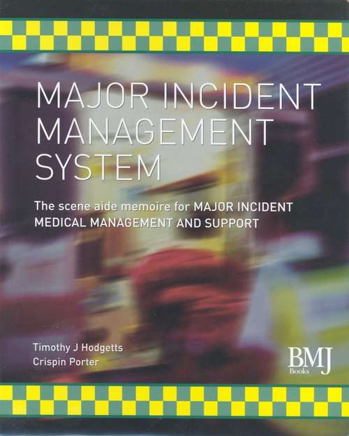 Major Incident Management System (MIMS), 1st Edition