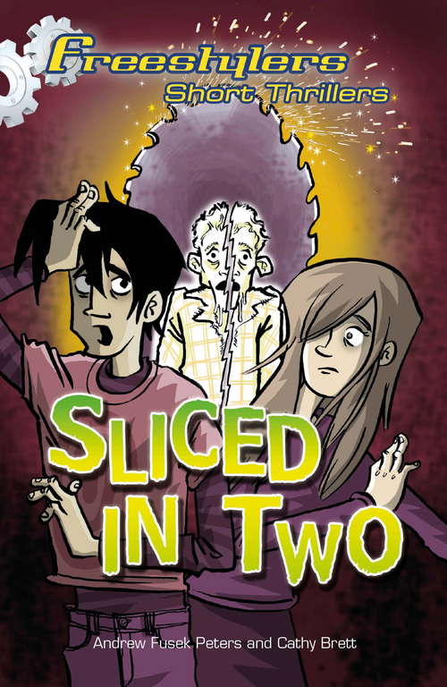 Book cover of Freestylers: Sliced in Two