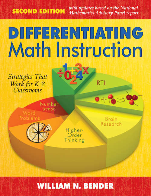 Book cover of Differentiating Math Instruction, K-8: Common Core Mathematics in the 21st Century Classroom
