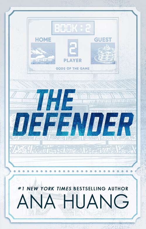 Book cover of The Defender: the new steamy sports romance from the bestselling author of the Twisted series (Gods of the Game)