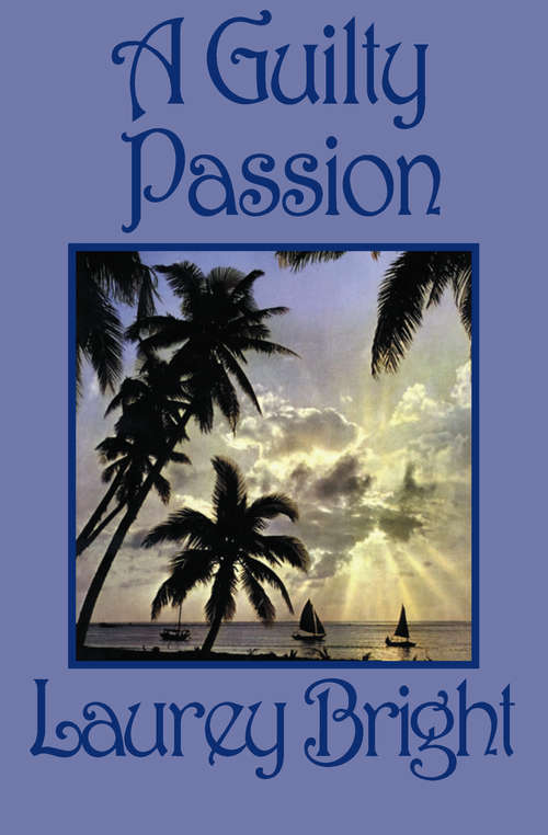Book cover of A Guilty Passion