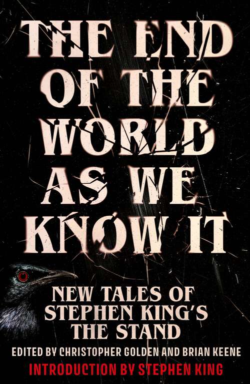 Book cover of The End of the World as We Know It: New Tales of Stephen King’s The Stand