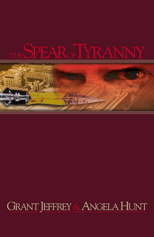 Book cover of The Spear of Tyranny