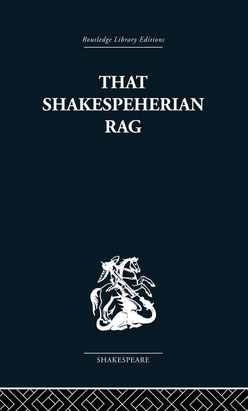 Book cover of That Shakespeherian Rag: Essays on a critical process