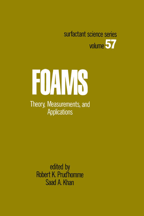 Foams: Theory: Measurements: Applications
