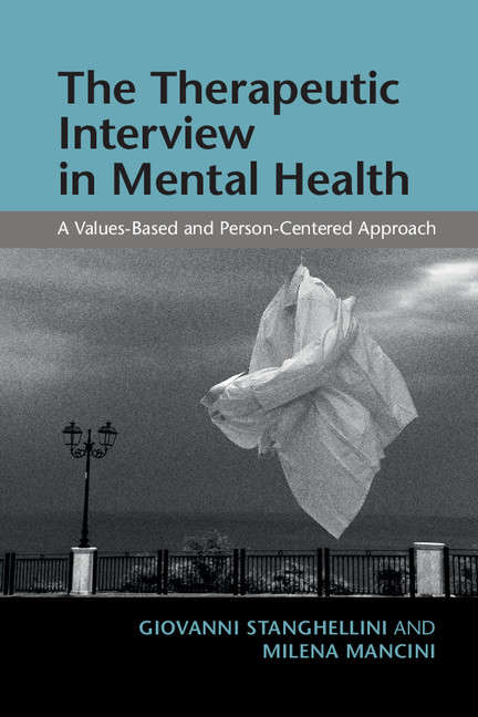 Book cover of The Therapeutic Interview in Mental Health: A Values-Based and Person-Centered Approach