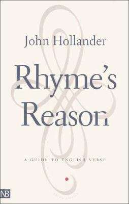 Rhyme's Reason: A Guide to English Verse (3rd edition)