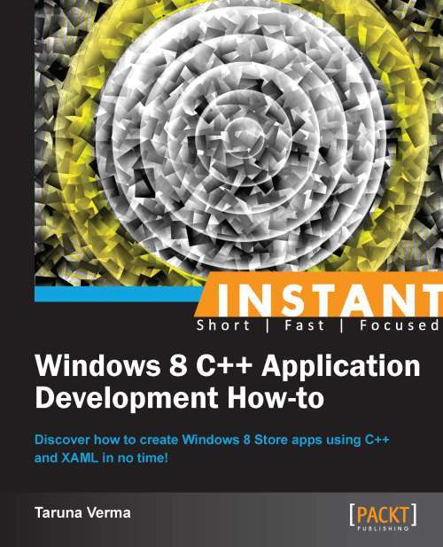 Book cover of Instant Windows 8 C++ Application Development How-to