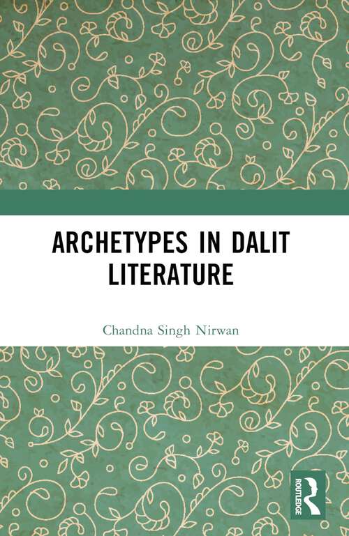 Book cover of Archetypes in Dalit Literature (1)