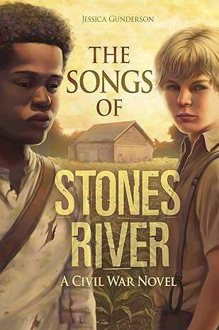 Book cover of The Songs of Stones River (The Civil War)