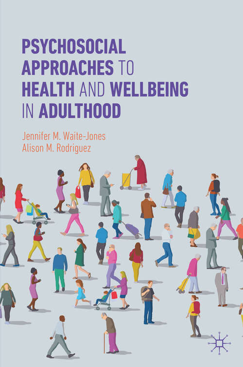 Book cover of Psychosocial Approaches to Health and Wellbeing in Adulthood