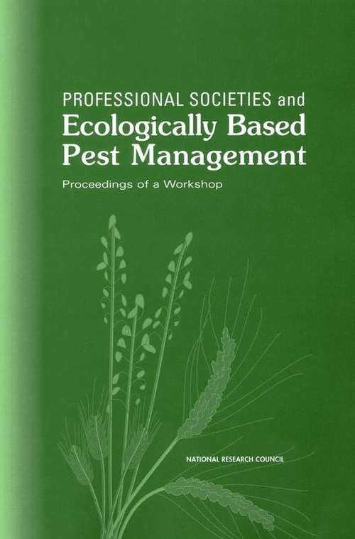 PROFESSIONAL SOCIETIES and Ecologically Based Pest Management: Proceedings of a Workshop