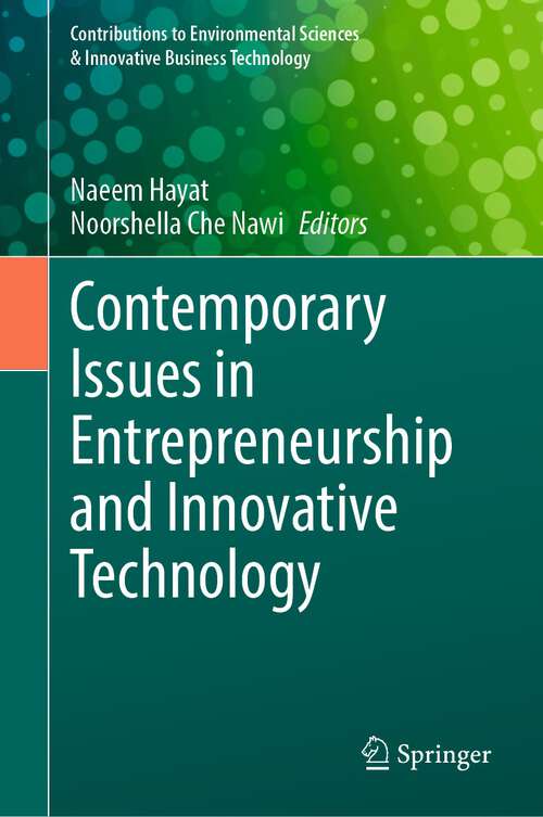 Book cover of Contemporary Issues in Entrepreneurship and Innovative Technology (2024) (Contributions to Environmental Sciences & Innovative Business Technology)