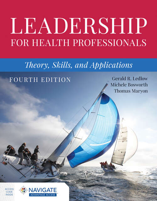 Book cover of Leadership for Health Professionals: Theory, Skills, and Applications