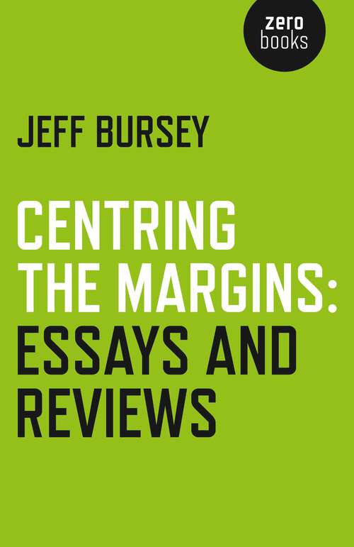 Book cover of Centring the Margins: Essays and Reviews