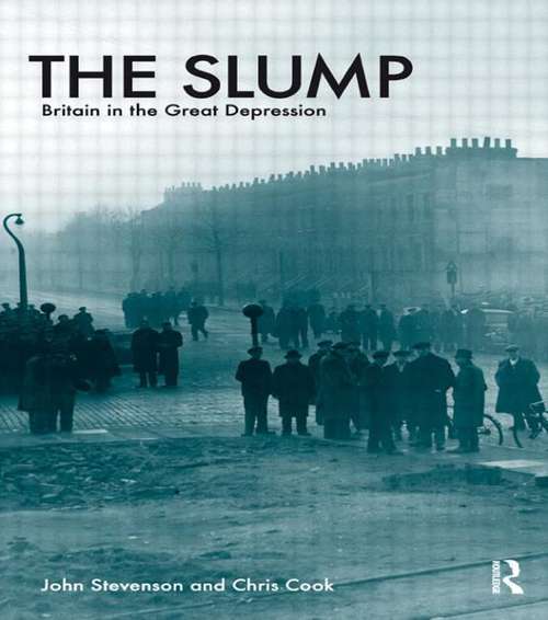 The Slump: Britain in the Great Depression (3rd edition)