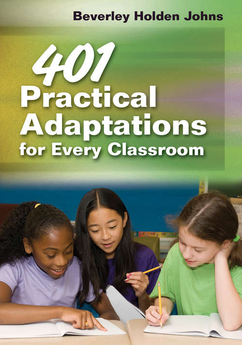 Book cover of 401 Practical Adaptations for Every Classroom