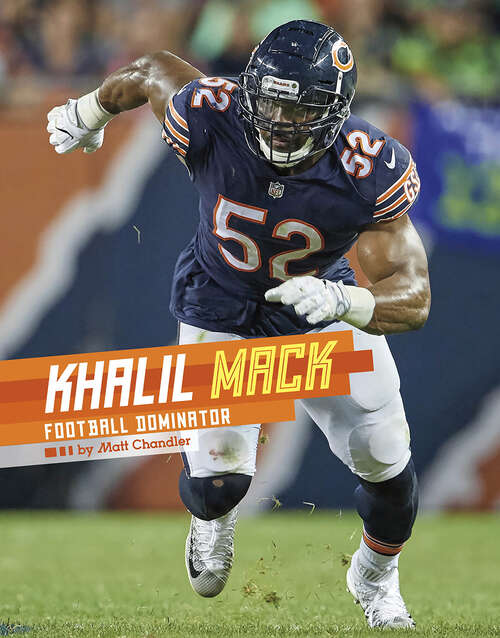 Book cover of Khalil Mack: Football Dominator (Stars of Sports)