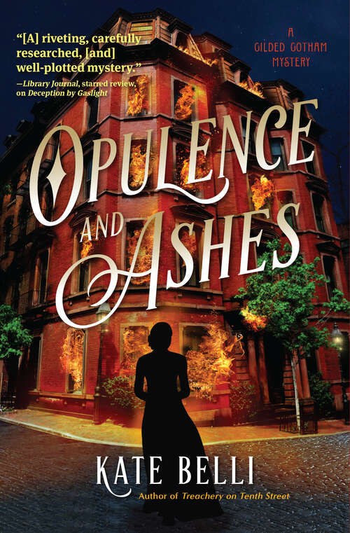 Book cover of Opulence and Ashes (A Gilded Gotham Mystery #4)