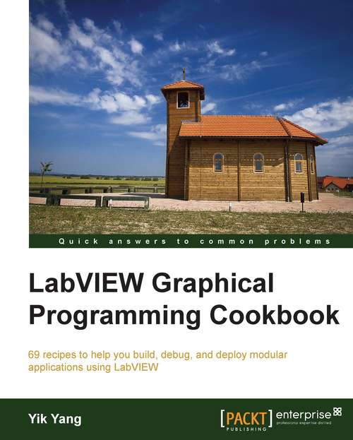 Book cover of LabVIEW Graphical Programming Cookbook