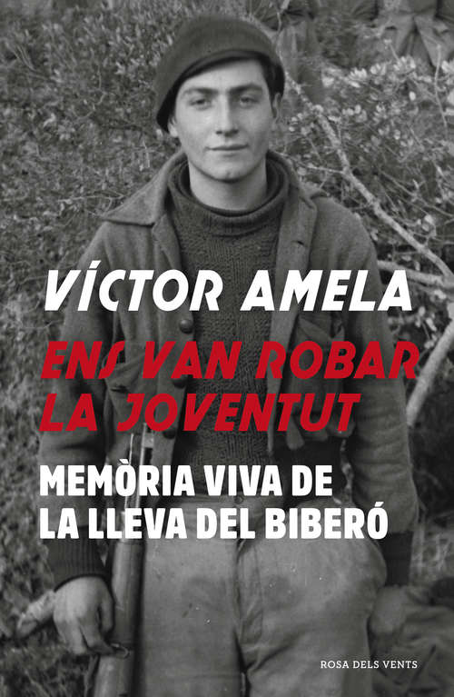 Book cover of Ens van robar la joventut: Memòria viva de la Lleva del biberó