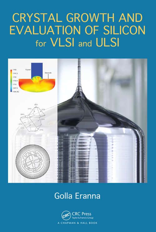 Book cover of Crystal Growth and Evaluation of Silicon for VLSI and ULSI
