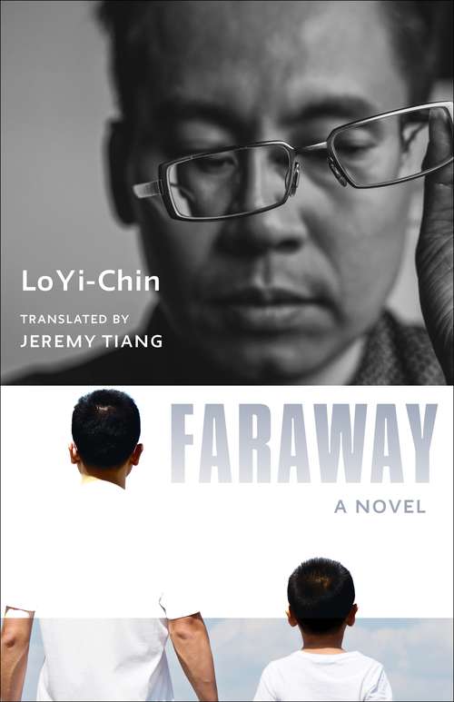 Faraway: A Novel (Modern Chinese Literature from Taiwan)