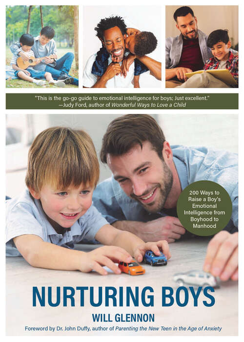 Book cover of Nurturing Boys: 200 Ways to Raise a Boy's Emotional Intelligence from Boyhood to Manhood