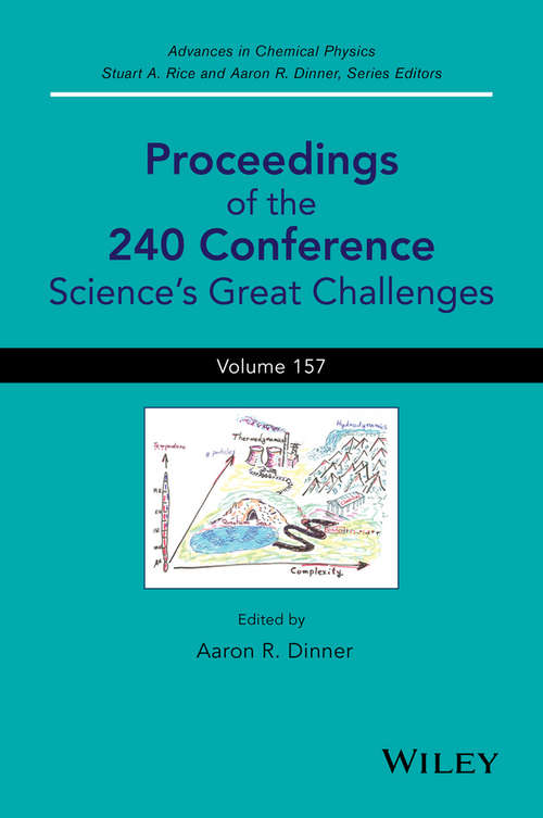 Advances in Chemical Physics, Proceedings of the 240 Conference