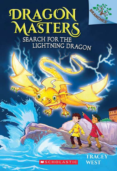 Search For The Lightning Dragon (Dragon Masters #7)