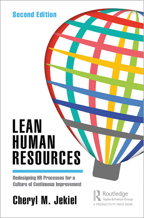 Book cover of Lean Human Resources: Redesigning HR Processes for a Culture of Continuous Improvement, Second Edition (2)