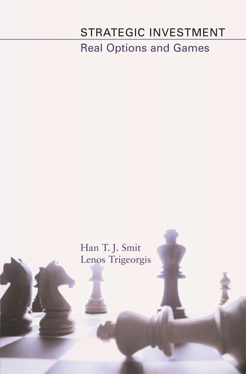 Book cover of Strategic Investment: Real Options and Games