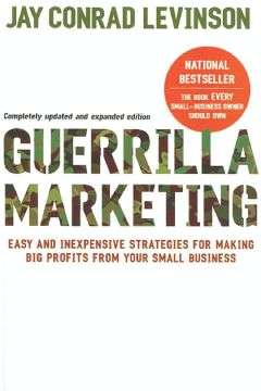 Guerrilla Marketing (Fourth Edition)